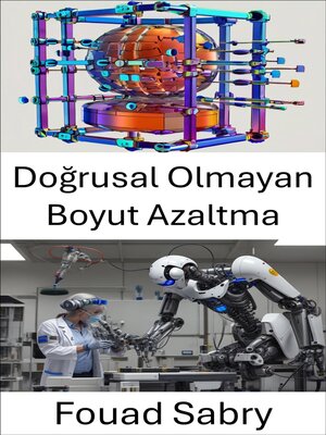 cover image of Doğrusal Olmayan Boyut Azaltma